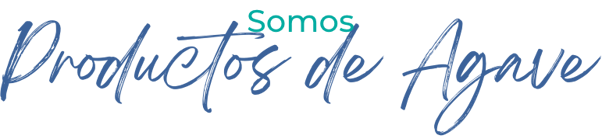 somos-productos-agave